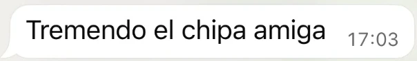 Tremendo el chipa amiga